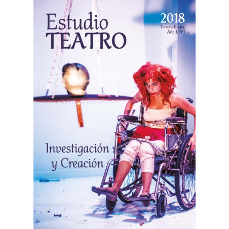 Revista. ESTUDIO TEATRO No.1. Investigación y creación. Escena local contemporánea