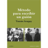 LIBRO. MÉTODO PARA ESCRIBIR UN GUIÓN. TOMÀS ARAGAY