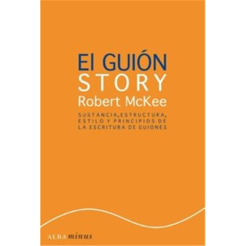 LIBRO. EL GUIÓN STORY - ROBERT MCKEE (TAPA BLANDA)