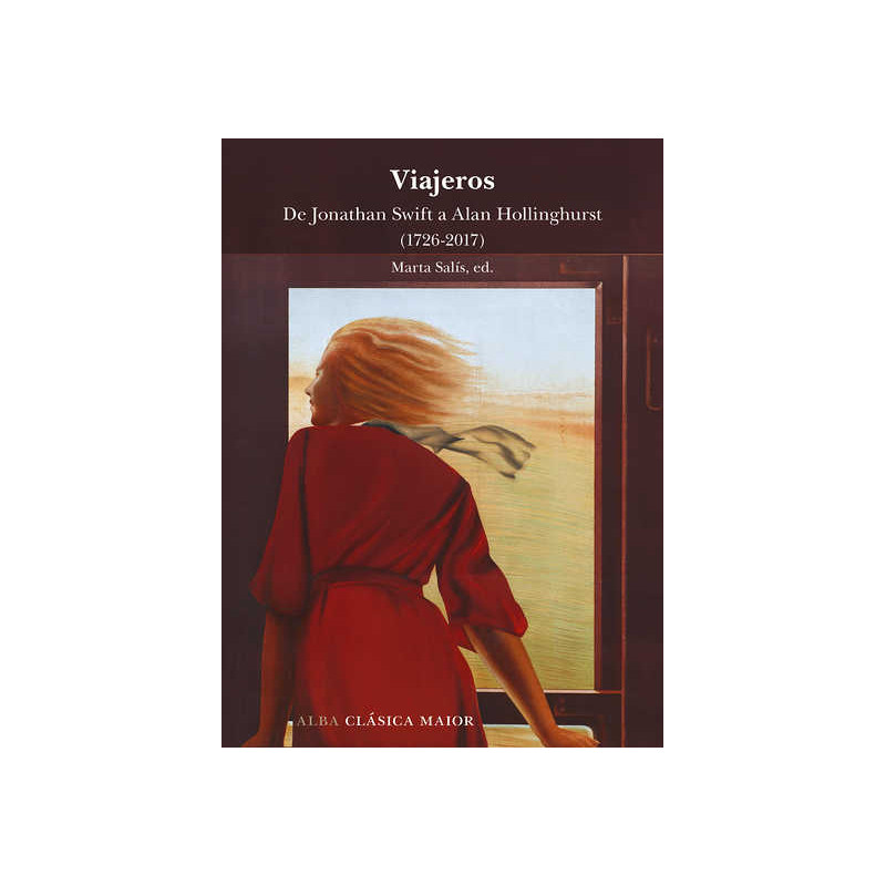 Libro. VIAJEROS. De Jonathan Swift a Alan Hollinghurst (1726-2017)