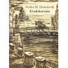 Libro. EL ADOLESCENTE. Fiódor M. Dostoievski