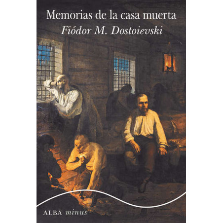 Libro. MEMORIAS DE LA CASA MUERTA