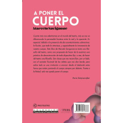 Libro. A PONER EL CUERPO. Marcelo Savignone