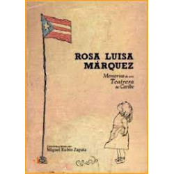 Libro. Rosa Luisa Márquez. Memorias de una teatrera del Caribe