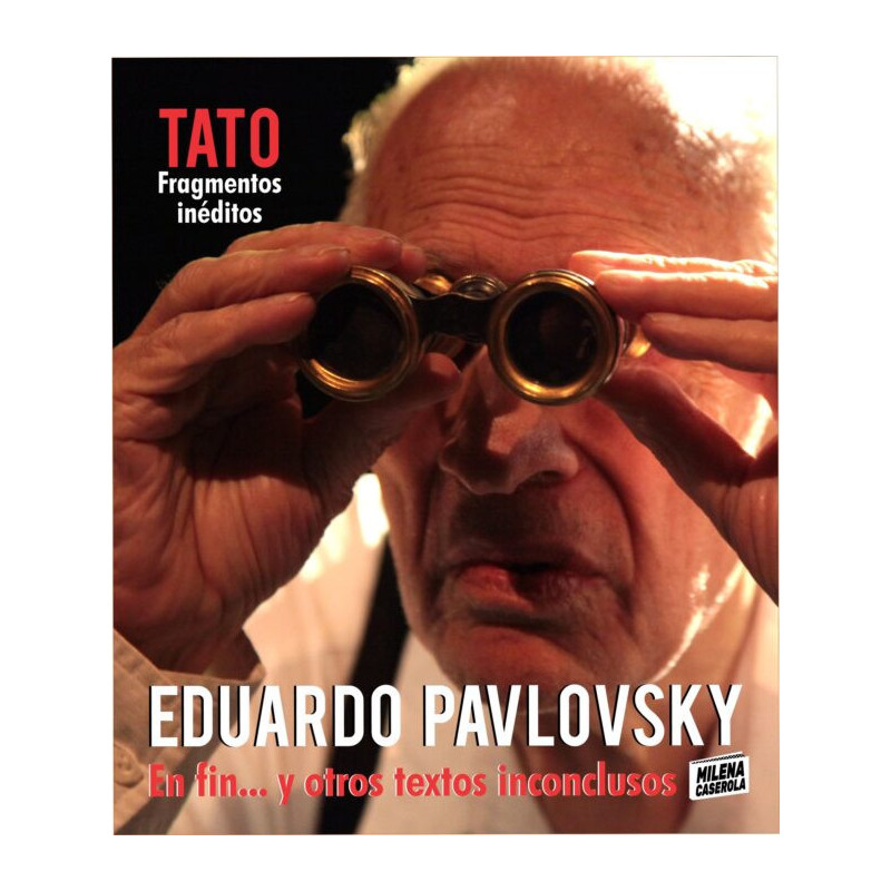 Libro. EDUARDO PAVLOVSKY. En fin... y otros textos inconclusos