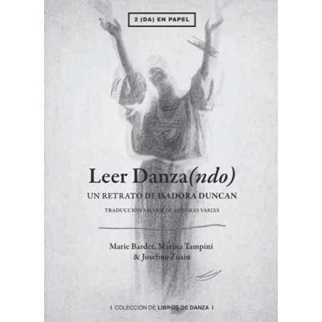 Libro. LEER DANZA(ndo). Un retrato de Isadora Duncan