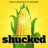 CD. SHUCKED. Original Broadway Cast Recording