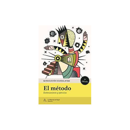 Libro. EL MÉTODO. Entrenamiento y ejercicios. Konstantín Stanislavski. 3a edición