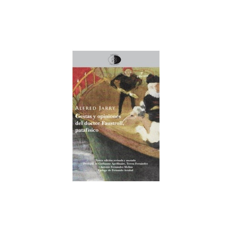 Libro. GESTAS Y OPINIONES DEL DOCTOR FAUSTROLL, PATAFÍSICO