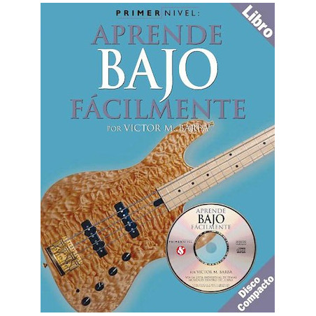 Libro. PRIMER NIVEL: APRENDE BAJO FÁCILMENTE. Incluye CD