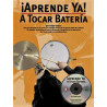 Libro. ¡APRENDE YA! A TOCAR BATERÍA - INCLUYE CD
