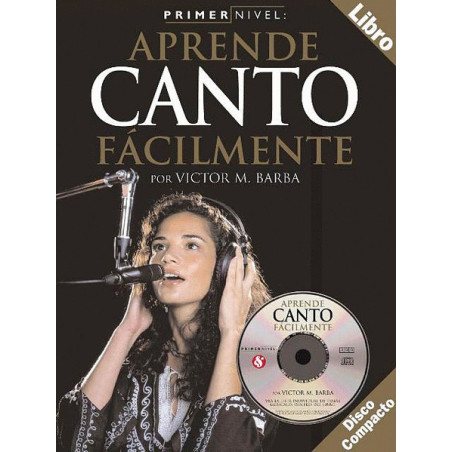 Libro. APRENDE CANTO FÁCILMENTE - INCLUYE CD