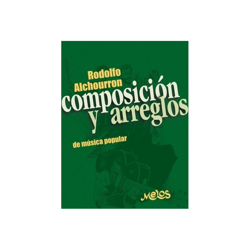 Libro. COMPOSICIÓN Y ARREGLOS DE MÚSICA POPULAR