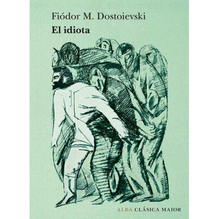 Libro. EL IDIOTA - Fiódor M. Dostoiesvski