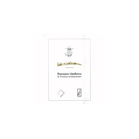 Libro. SUENAN TIMBRES & 13 TEXTOS TESTIMONIALES