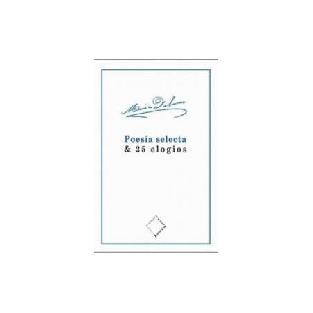 Libro. POESÍA SELECTA & 25 ELOGIOS. Meira Delmar