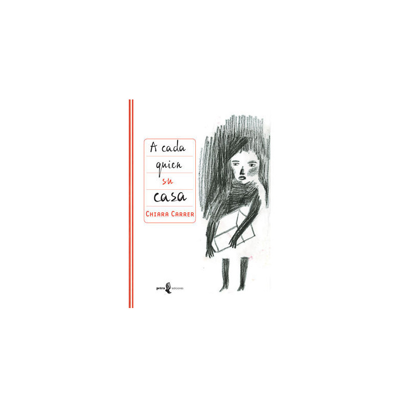 Libro. A CADA QUIEN SU CASA. Chiara Carrer