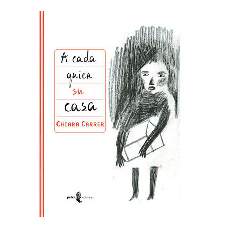 Libro. A CADA QUIEN SU CASA. Chiara Carrer