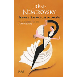 Libro. EL BAILE / LAS MOSCAS DE OTOÑO