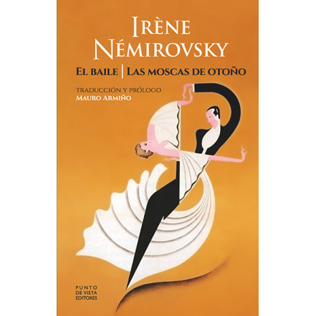 Libro. EL BAILE / LAS MOSCAS DE OTOÑO