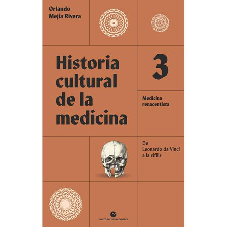 Libro. HISTORIA CULTURAL DE LA MEDICINA. Volumen 3.  Medicina renacentista.