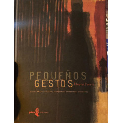 Libro. PEQUEÑOS GESTOS. Chiara Carrer