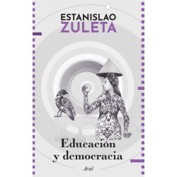 Libro. EDUCACIÓN Y DEMOCRACIA. Estanislao Zuleta