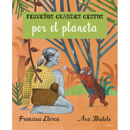 Libro. PEQUEÑOS GRANDES GESTOS POR EL PLANETA