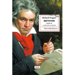 Libro. BEETHOVEN. LA DIRECCIÓN DE ORQUESTA. Richard Wagner