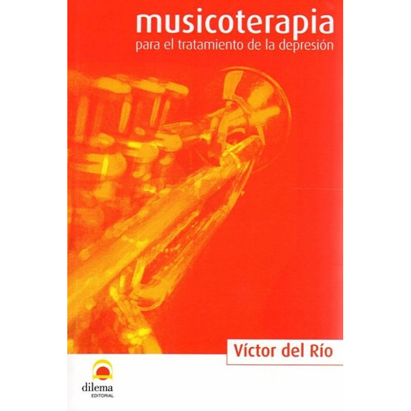 Libro. MUSICOTERAPIA PARA EL TRATAMIENTO DE LA DEPRESIÓN