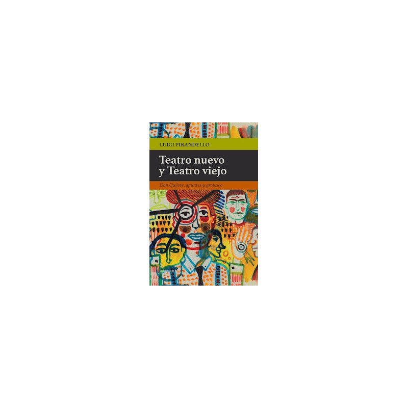 Libro. TEATRO NUEVO Y TEATRO VIEJO