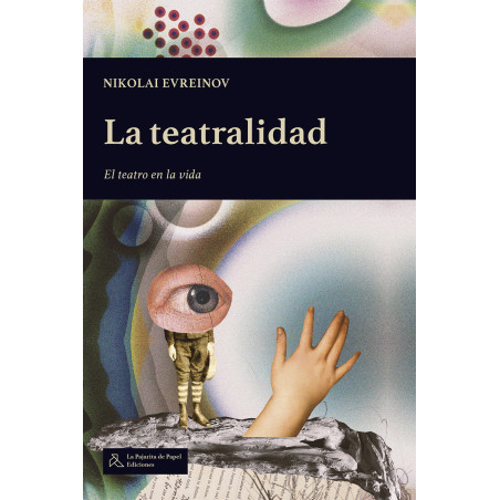 Libro. LA TEATRALIDAD. Nikolai Evreinov