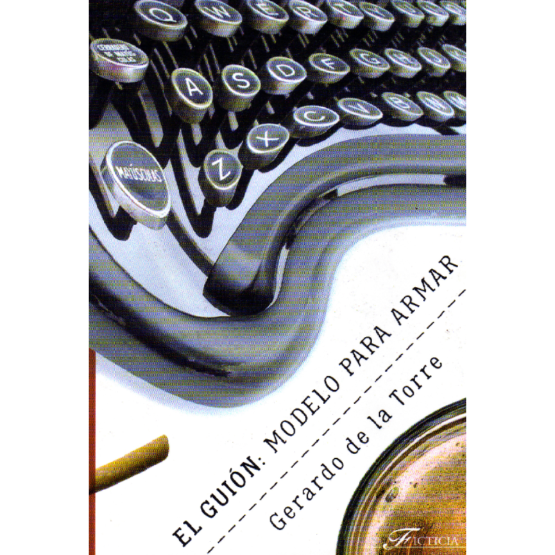 LIBRO. EL GUION: MODELO PARA ARMAR 2ª