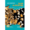Libro. TALLER DE ESCRITURA - La aventura de escribir