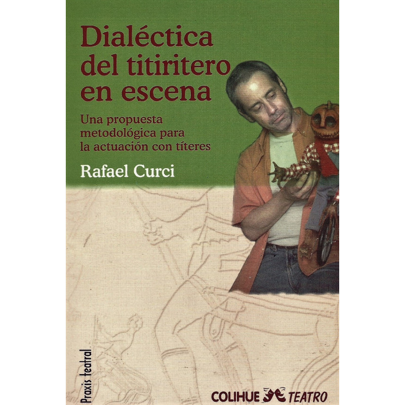 Libro. DIALÉCTICA DEL TITIRITERO EN ESCENA