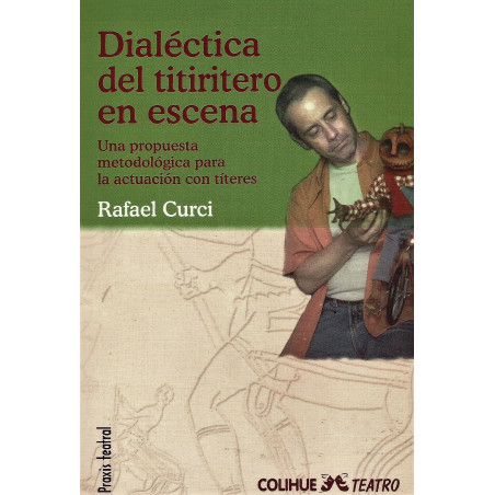 Libro. DIALÉCTICA DEL TITIRITERO EN ESCENA
