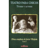 Libro. TEATRO PARA CHICOS TÍTERES Y ACTORES - TOMO I