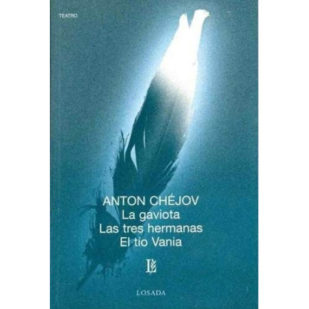 Libro. LA GAVIOTA - LAS TRES HERMANAS - EL TÍO VANIA - ANTON CHEJOV