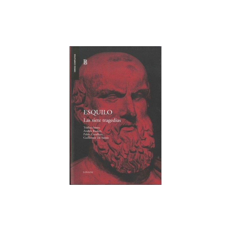 Libro. LAS SIETE TRAGEDIAS - ESQUILO