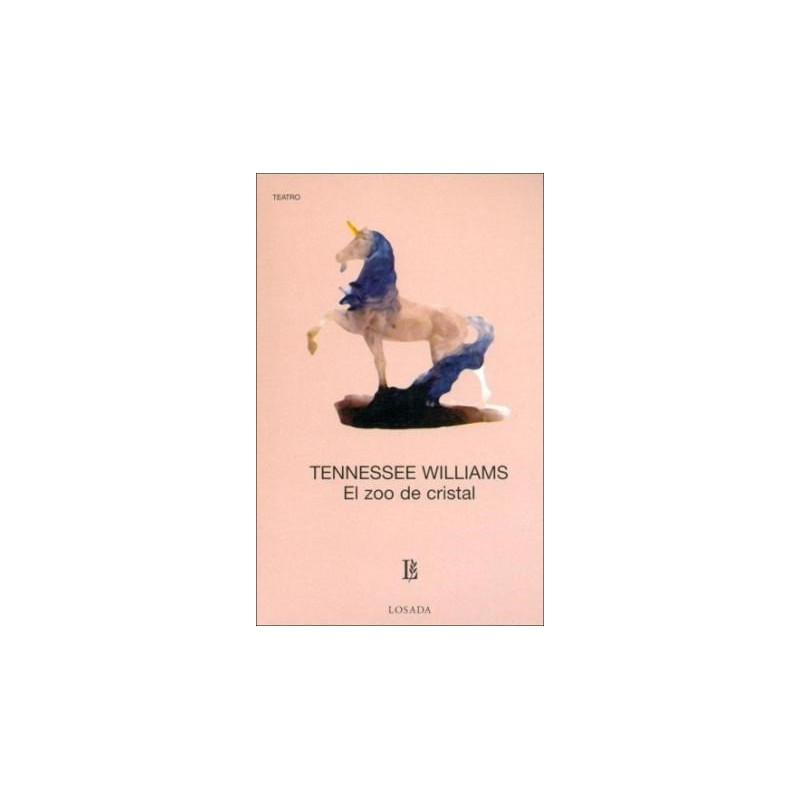 Libro. EL ZOO DE CRISTAL- TENNESSEE WILLIAMS
