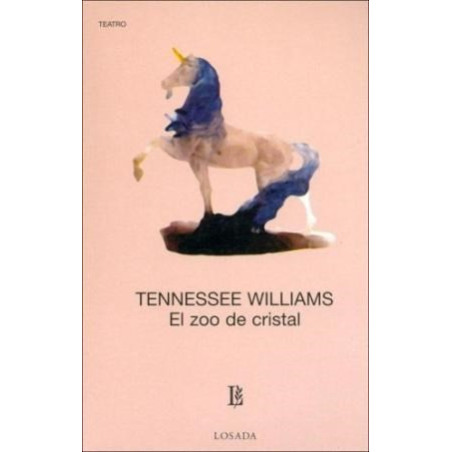 Libro. EL ZOO DE CRISTAL- TENNESSEE WILLIAMS