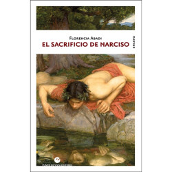 Libro. EL SACRIFICIO DE NARCISO - Florencia Abadi