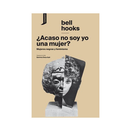 Libro. ¿ACASO NO SOY YO UNA MUJER? Mujeres negras y feminismo
