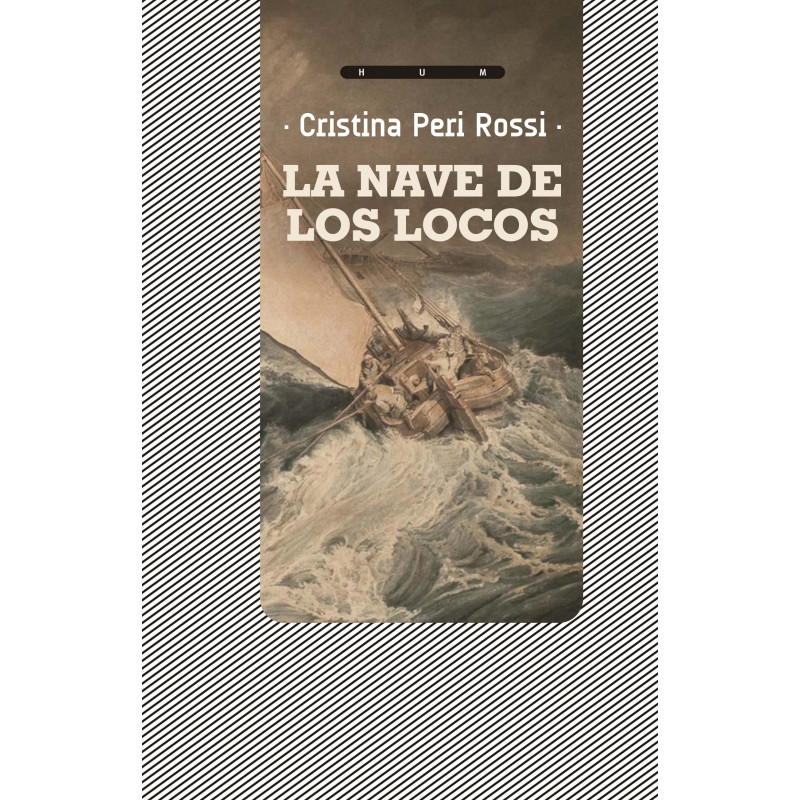 Libro. LA NAVE DE LOS LOCOS. Cristina Peri Rossi
