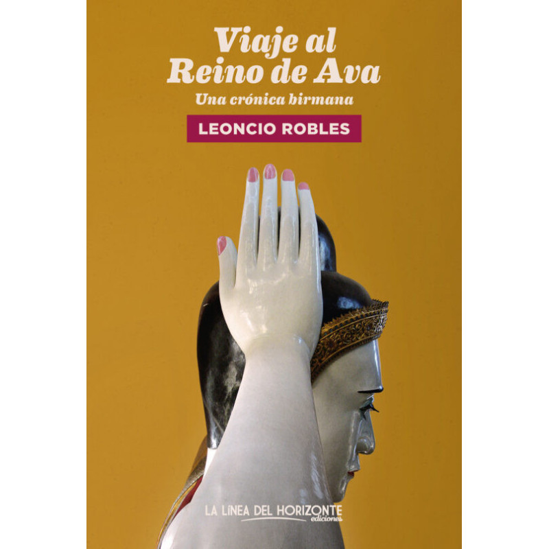 Libro. VIAJE AL REINO DE AVA: UNA CRÓNICA BIRMANA
