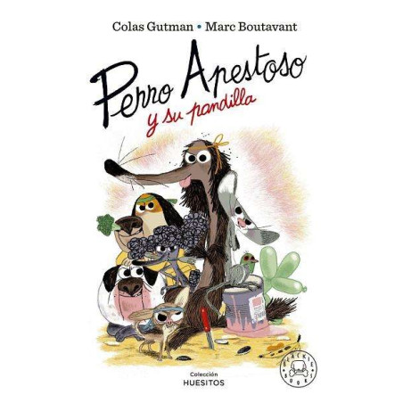 Libro. PERRO APESTOSO Y SU PANDILLA