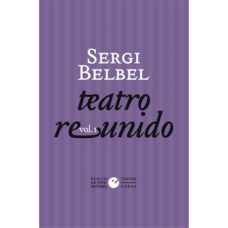 LIBRO. TEATRO REUNIDO VOL. 1. SERGI BELBEL