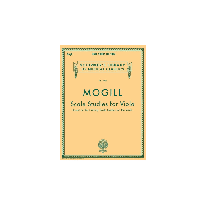 PARTITURA. SCALE STUDIES FOR VIOLA. VOLUME 1860. MOGILL.