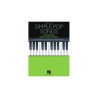 PARTITURA. SIMPLE POP SONGS - THE EASIEST EASY PIANO SONGS.