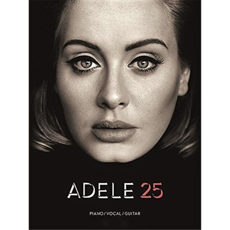 PARTITURA. ADELE 25 (PIANO /VOCAL/GUITAR).
